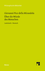 De hominis dignitate. &Uuml;ber die W&uuml;rde des Menschen - Giovanni Pico della Mirandola