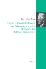 Cassirers Invariantentheorie der Erfahrung und seine Rezeption des 'Erlanger Programms' - Karl-Norbert Ihmig