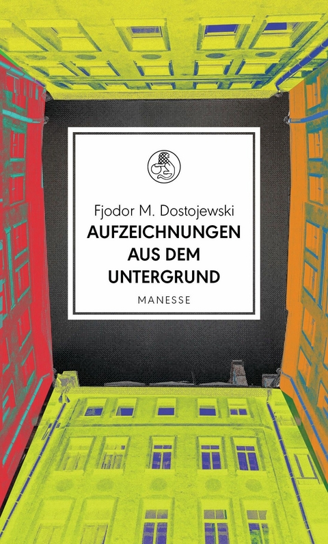 Aufzeichnungen aus dem Untergrund - Fjodor M. Dostojewski