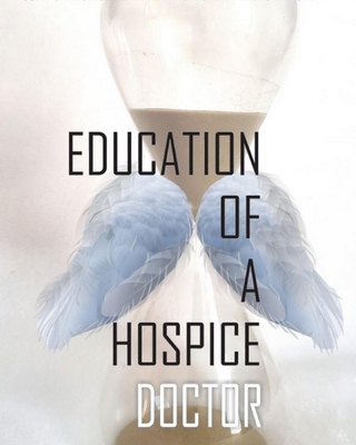 Education of a Hospice Doctor