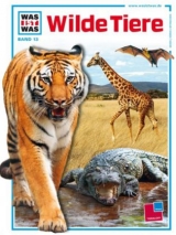 Was ist was, Band 013: Wilde Tiere - Gerhard Hartmann