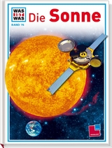 Was ist was, Band 076: Die Sonne - Erich Uebelacker
