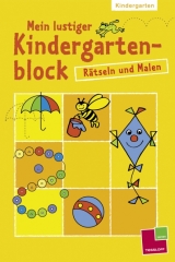 Mein lustiger Kindergartenblock - R&auml;tseln und Malen