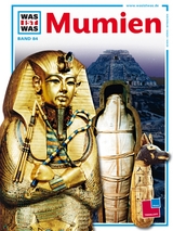 Was ist was, Band 084: Mumien - Renate Germer