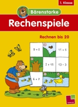 B&auml;renstarke Rechenspiele 1. Klasse: Rechnen bis 20 - Tom Dahlke