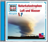 Naturkatastrophen/ Luft und Wasser - Kurt Haderer