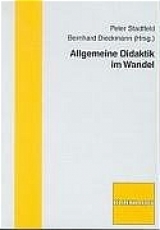 Allgemeine Didaktik im Wandel - 