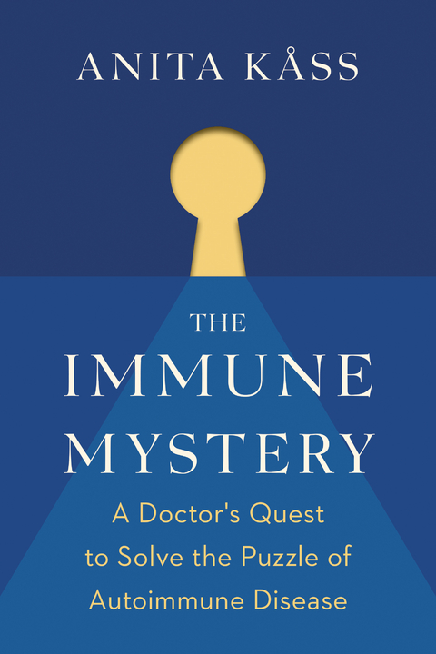 The Immune Mystery - Anita K&aring;ss