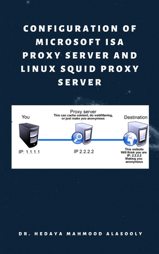 Configuration of Microsoft ISA Proxy Server and Linux Squid Proxy Server