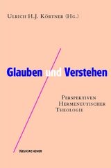 Glauben und Verstehen - 