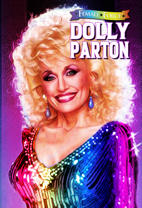 Female Force: Dolly Parton: Bonus Pride Edition - Michael Frizell