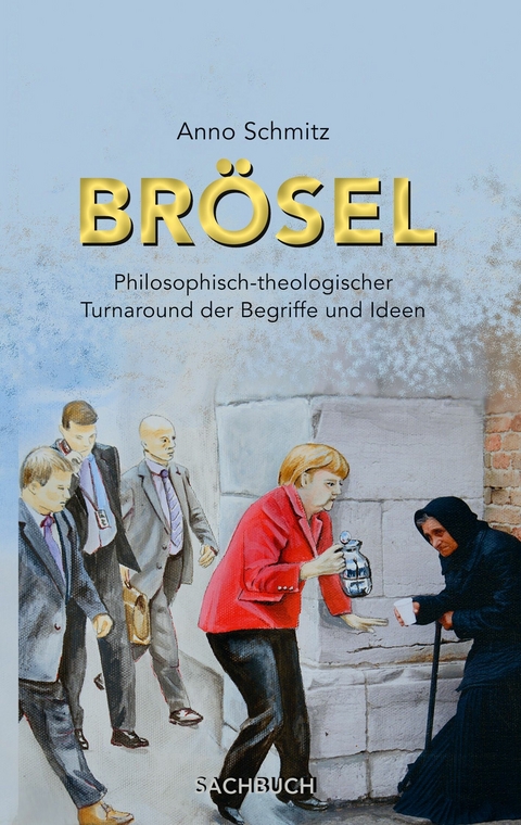 Br&ouml;sel - Anno Schmitz