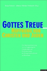 Gottes Treue - Hoffnung von Christen und Juden - 