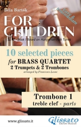 Trombone 1 treble clef part of "For Children" by Bart&oacute;k - Brass Quartet - B&eacute;la Bart&oacute;k