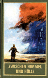 Zwischen Himmel und H&ouml;lle - 