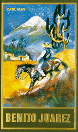 Benito Juarez - Karl May