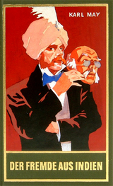Der Fremde aus Indien - Karl May