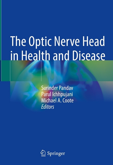 The Optic Nerve Head in Health and Disease - 
