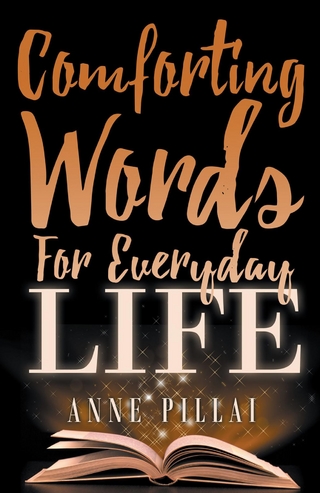 Comforting Words For Everyday Life