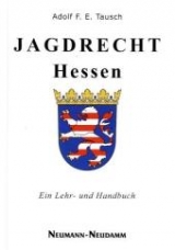 Jagdrecht Hessen - Ulrich Goetjes, Adolf Tausch