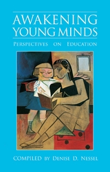 Awakening Young Minds - Denise D. Nessel
