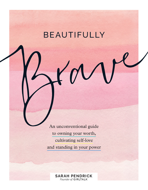 Beautifully Brave - Sarah Pendrick