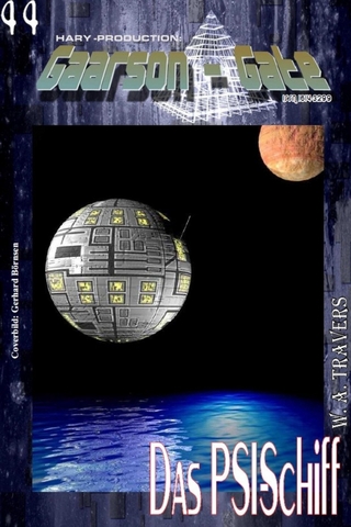 GAARSON-GATE 044: Das PSI-Schiff