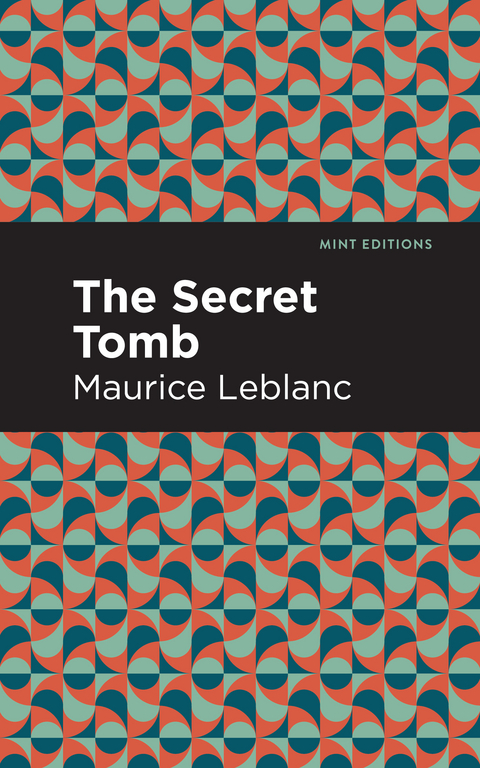 The Secret Tomb - Maurice Leblanc