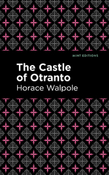 The Castle of Otranto - Horace Walpole