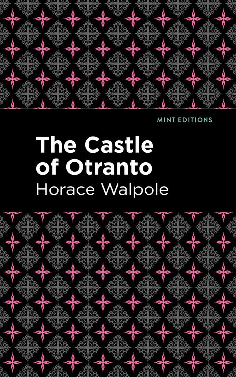 The Castle of Otranto - Horace Walpole