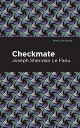 Checkmate - Joseph Sheridan Le Fanu