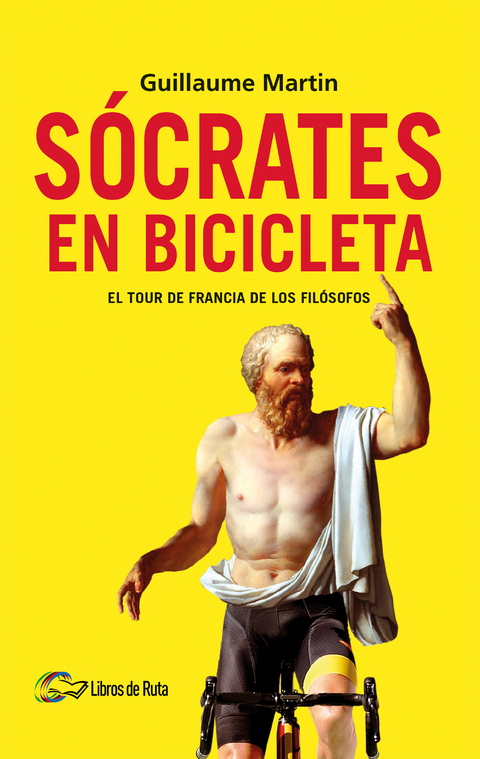 S&oacute;crates en bicicleta - Guillaume Martin