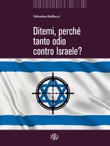 Ditemi, perch&eacute; tanto odio contro Israele? - Valentino Baldacci