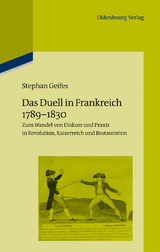 Das Duell in Frankreich 1789-1830 - Stephan Geifes