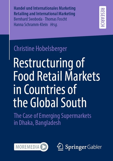 Restructuring of Food Retail Markets in Countries of the Global South - Christine Hobelsberger