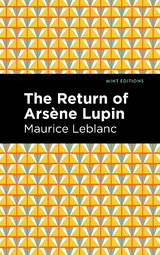 The Return of Arsene Lupin - Maurice Leblanc