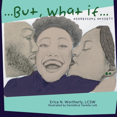 ...But, What If... -  Erica  Nichole Wortherly