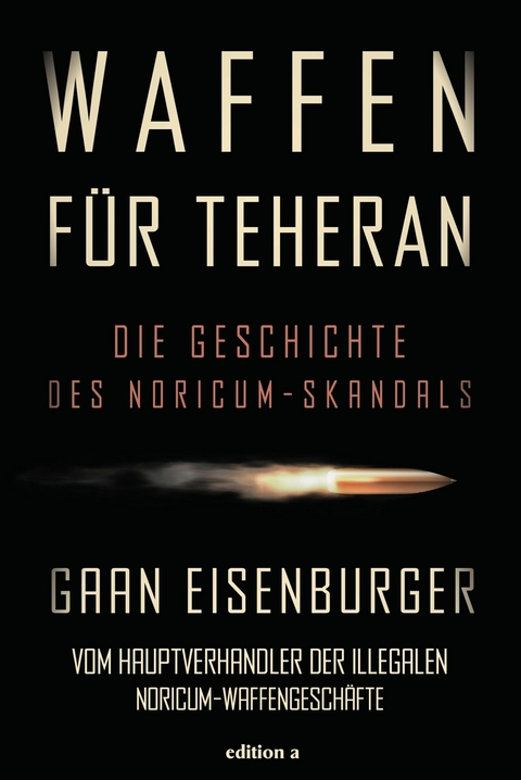 Waffen f&uuml;r Teheran -  Gaan Eisenburger