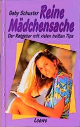 Reine M&auml;dchensache - Gaby Schuster