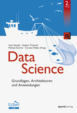 Data Science - Uwe Haneke, Stephan Trahasch, Michael Zimmer, Carsten Felden