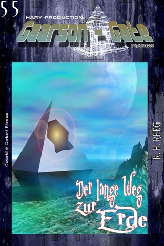 GAARSON-GATE 055: »Der lange Weg zur Erde«