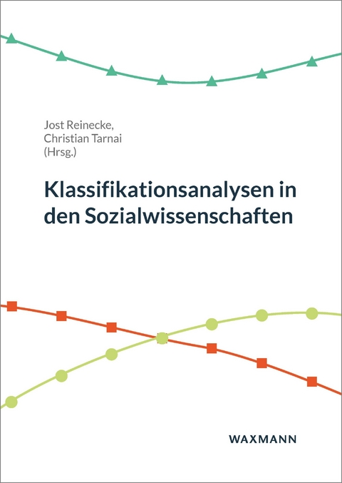 Klassifikationsanalysen in den Sozialwissenschaften - 