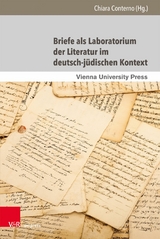 Briefe als Laboratorium der Literatur im deutsch-j&uuml;dischen Kontext - 