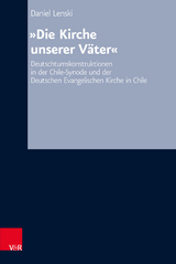 "Die Kirche unserer V&auml;ter" - Daniel Lenski