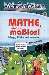 Mathe, einfach masslos! - Kjartan Poskitt