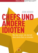 Chefs und andere Idioten - John Hoover