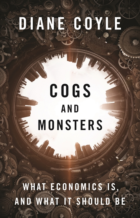 Cogs and Monsters - Diane Coyle