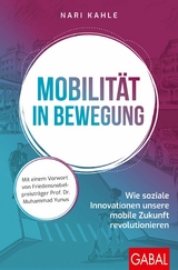 Mobilit&auml;t in Bewegung - Nari Kahle