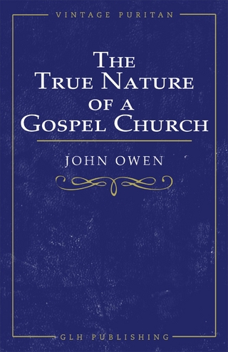 True Nature of a Gospel Church