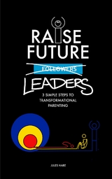 Raise Future Leaders - Jules Hare